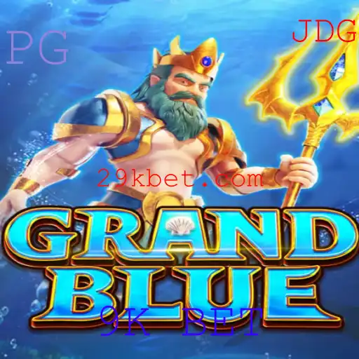 Descubra o Fascinante Mundo de GRANDBLUE e a Estratégia do 9K BET