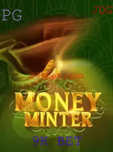 Descubra o Emocionante Mundo de 'MoneyMinter' e a Estratégia '9K BET'
