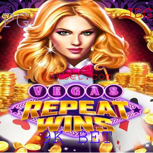 Descubra o Empolgante Mundo de VegasRepeatWins com 9K BET